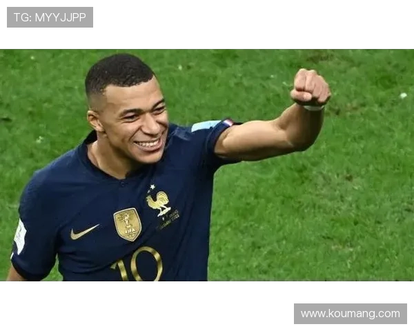 基利安姆巴佩引领新时代法国足球的崛起与荣耀征程 基利安姆巴佩引领新时代法国足球的崛起与荣耀征程